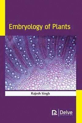 bokomslag Embryology of Plants