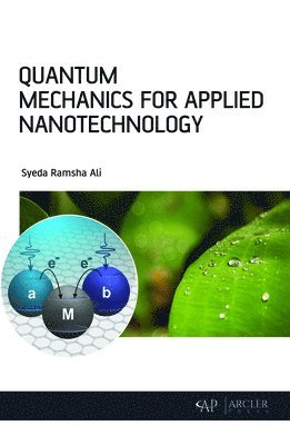 bokomslag Quantum Mechanics for Applied Nanotechnology