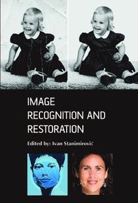 bokomslag Image Recognition and Restoration