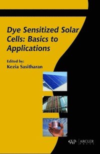 bokomslag Dye Sensitized Solar Cells