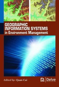 bokomslag Geographic Information Systems in Environment Management