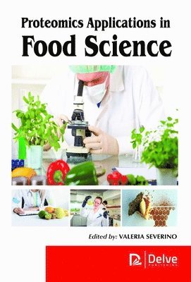 Valeria Severino - Proteomics Applications in Food Science, Inbunden