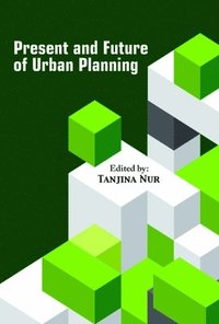 bokomslag Present and Future of Urban Planning