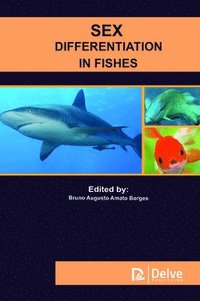 bokomslag Sex Differentiation in Fishes