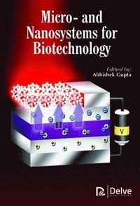bokomslag Micro- and Nanosystems for Biotechnology