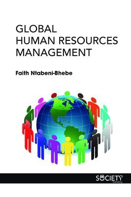 Faith Ntabeni-Bhebe - Global Human Resources Management, Inbunden