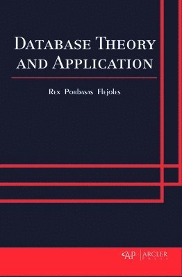 Rex Porbasas Flejoles - Database Theory and Application, Inbunden