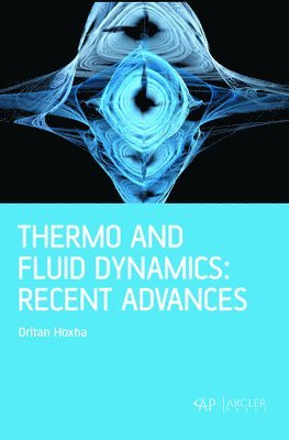 Dritan Hoxha - Thermo and Fluid Dynamics, Inbunden