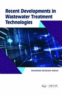 bokomslag Recent Developments in Wastewater Treatment Technologies