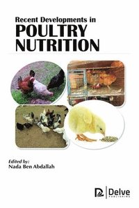 bokomslag Recent Developments in Poultry Nutrition