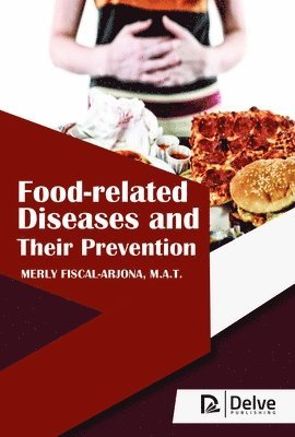 bokomslag Food-related Diseases and Their Prevention