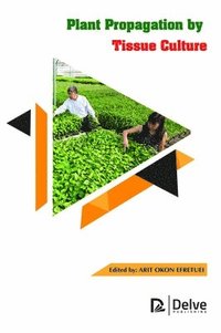 bokomslag Plant Propagation by Tissue Culture