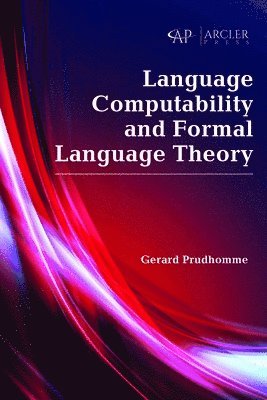 Language Computability and Formal Language Theory 1