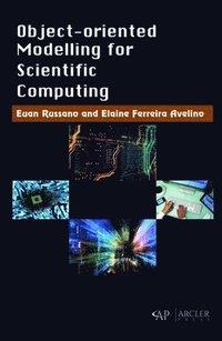 bokomslag Object-Oriented modelling for Scientific Computing