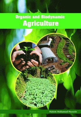 Organic and Biodynamic Agriculture 1