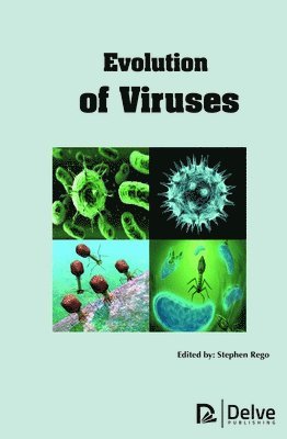 Stephen Rego - Evolution of Viruses, Inbunden