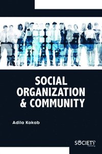 bokomslag Social Organization & Community