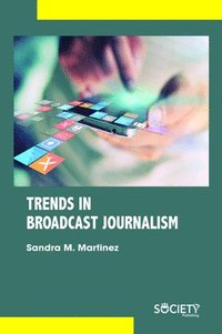 bokomslag Trends in Broadcast Journalism