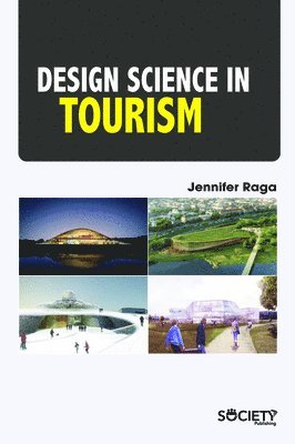 bokomslag Design Science in Tourism