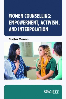 Sudha Menon - Women Counselling, Inbunden