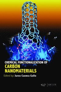 bokomslag Chemical Functionalization of Carbon Nanomaterials