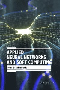 bokomslag Applied Neural Networks and Soft Computing