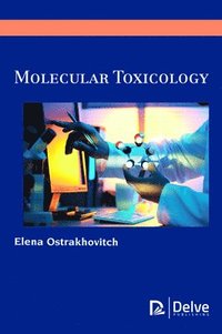 bokomslag Molecular Toxicology
