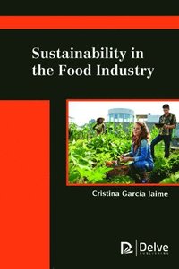 bokomslag Sustainability in the Food Industry