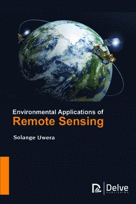 bokomslag Environmental Applications of Remote Sensing