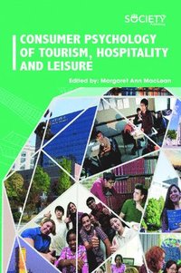bokomslag Consumer Psychology of Tourism, Hospitality and Leisure