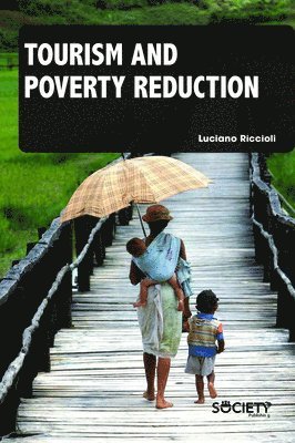Luciano Riccioli - Tourism and Poverty Reduction, Inbunden