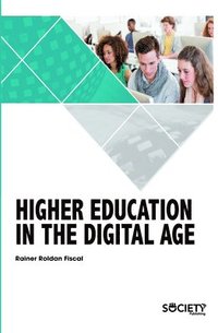 bokomslag Higher Education in the Digital Age