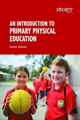 bokomslag An Introduction to Primary Physical Education