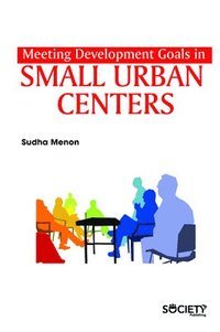 bokomslag Meeting Development Goals in Small Urban Centers