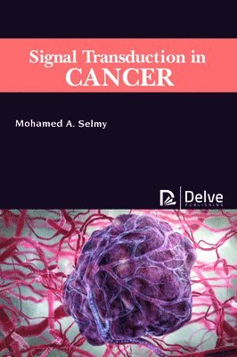 Signal Transduction in Cancer 1