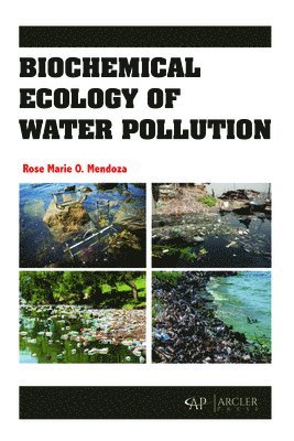 Biochemical Ecology of Water Pollution 1