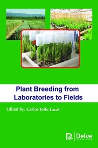 bokomslag Plant Breeding from Laboratories to Fields