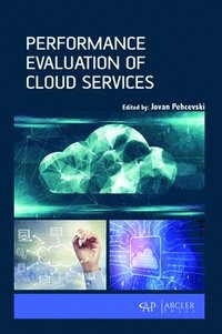 bokomslag Performance Evaluation of Cloud Services
