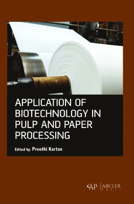 bokomslag Application of Biotechnology in Pulp and Paper Processing