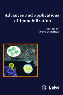 Advances and Applications of Immobilization 1