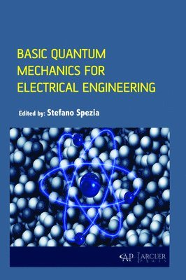 Basic Quantum Mechanics for Electrical Engineering 1