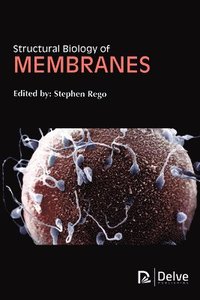 bokomslag Structural Biology of Membranes