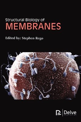 Structural Biology of Membranes 1