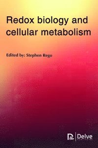 bokomslag Redox Biology and Cellular Metabolism