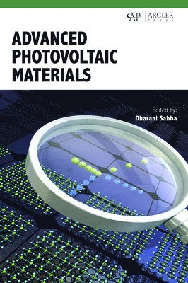 Dharani Sabba - Advanced Photovoltaic Materials, Inbunden