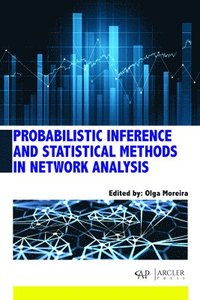 bokomslag Probabilistic Inference and Statistical Methods in Network Analysis