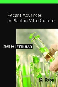 bokomslag Recent Advances in Plant in Vitro Culture