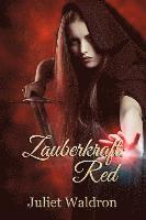 Juliet Waldron - Zauberkraft: Red, Häftad