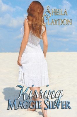 Sheila Claydon - Kissing Maggie Silver, Häftad