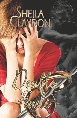 Sheila Claydon - Double Fault, Häftad